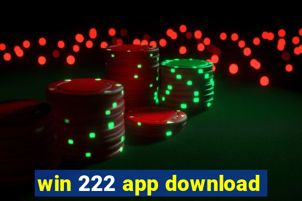 win 222 app download